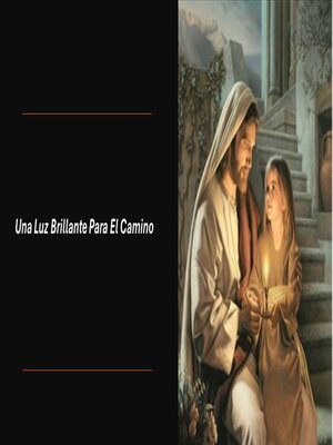 cover image of Una Luz Brillante Para El Camino
